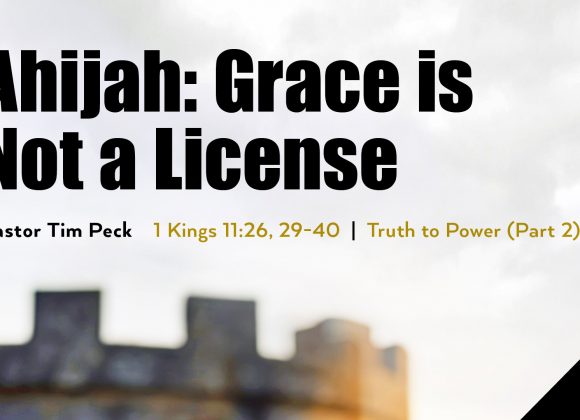 May 26, 2024 – Grace is Not a License (Message Only)