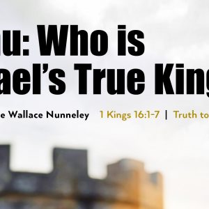 June 16, 2024 – Jehu: Who is Israel’s True King? (Message Only)