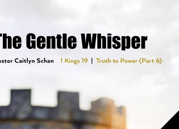 June 30, 2024 – The Gentle Whisper (Sermon Only)