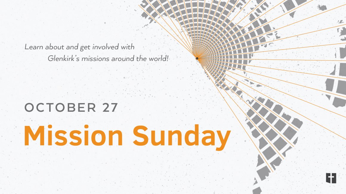 October 27, 2024 – Mission Sunday (Message Only)