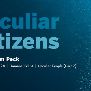 November 3, 2024  – Peculiar Citizens (Message Only)